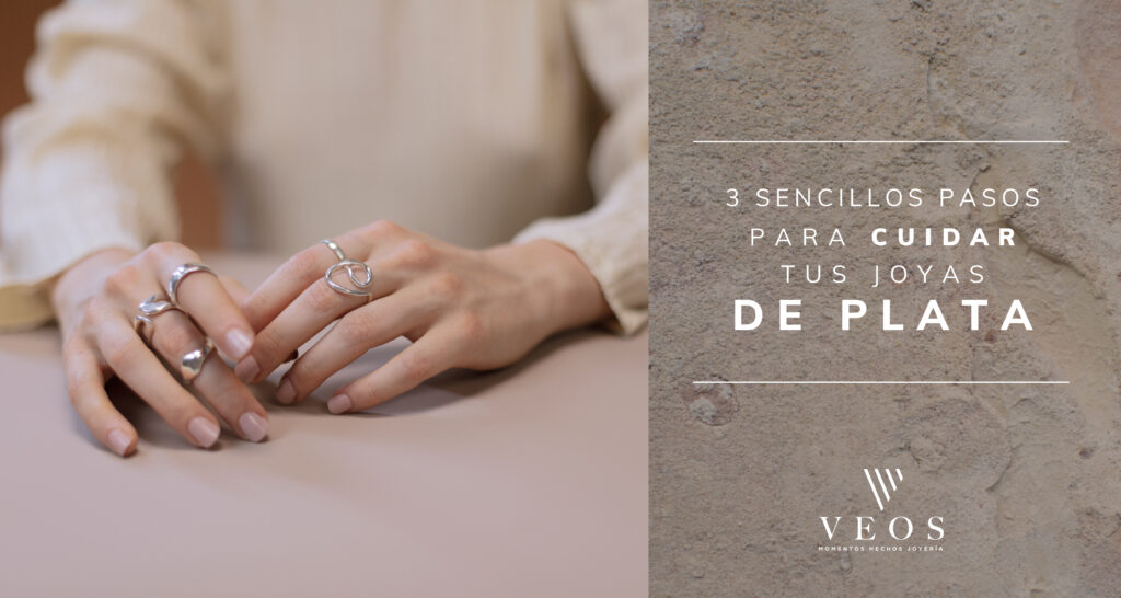 3 sencillos pasos para cuidar tus joyas de plata