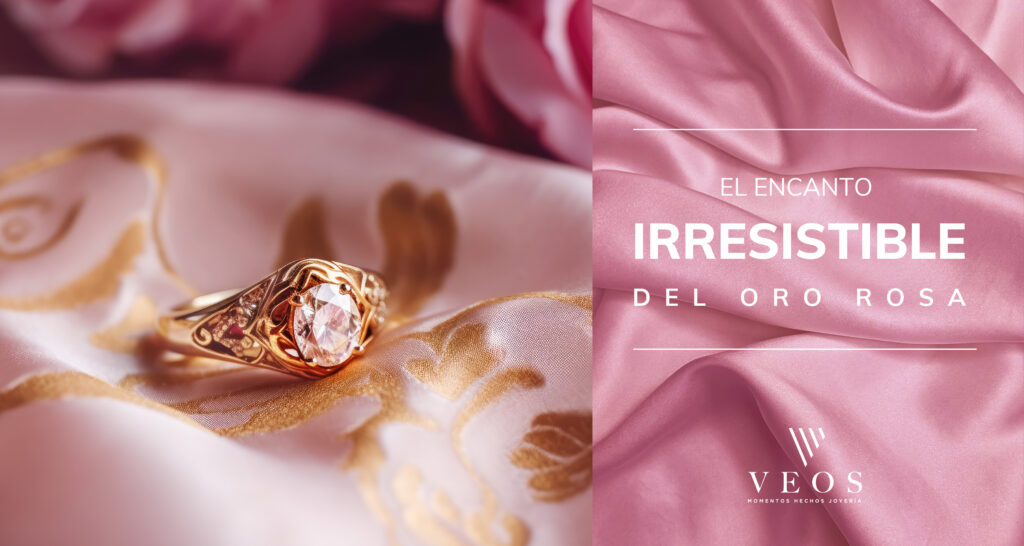 El encanto irresistible del oro rosa